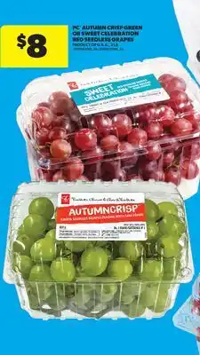 Real Canadian Superstore PC AUTUMN CRISP GREEN OR SWEET CELEBRATION RED SEEDLESS GRAPES, 2 LB offer