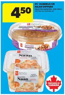 Real Canadian Superstore PC HUMMUS OR NAAN DIPPERS, 200/280 G offer