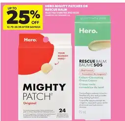 Real Canadian Superstore HERO MIGHTY PATCHES OR RESCUE BALM offer