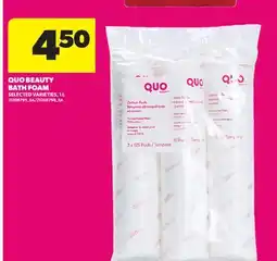 Real Canadian Superstore QUO BEAUTY BATH FOAM offer