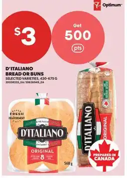 Real Canadian Superstore D'ITALIANO BREAD OR BUNS offer