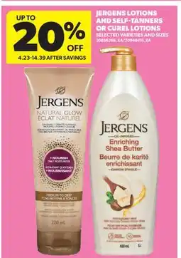 Real Canadian Superstore JERGENS LOTIONS AND SELF-TANNERS OR CUREL LOTIONS offer