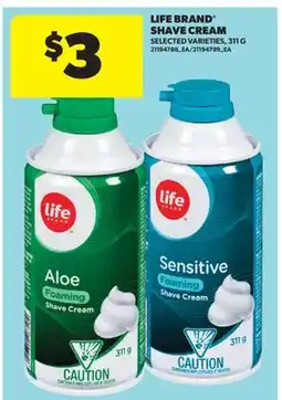 Real Canadian Superstore LIFE BRAND SHAVE CREAM offer