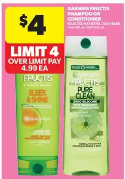 Real Canadian Superstore GARNIER FRUCTIS SHAMPOO OR COLOR CONDITIONER offer