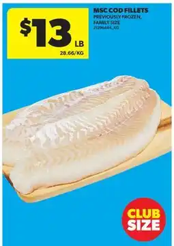 Real Canadian Superstore MSC COD FILLETS offer