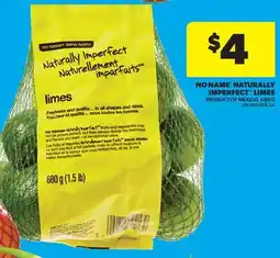 Real Canadian Superstore NO NAME NATURALLY IMPERFECT LIMES offer