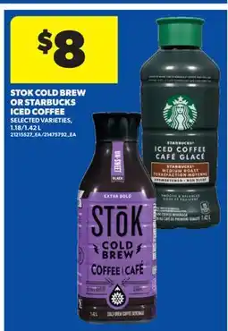 Real Canadian Superstore STOK COLD BREW ICED COFFEE OR STARBUCKS ICED COFFEE, 1.18/1 offer