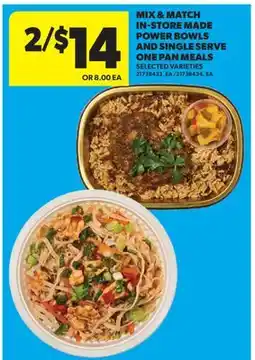 Real Canadian Superstore MIX & MATCH IN-STORE MADE POWER BOWLS AND SINGLE SERVE ONE PAN MEALS offer