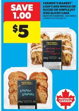 Real Canadian Superstore FARMER'S MARKET LOAF CAKE WHOLE OR SLICED OR SIMPLE JOY ICED SLICED CAKE offer