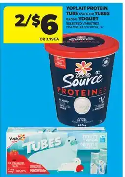 Real Canadian Superstore YOPLAIT PROTEIN TUBS 650 G OR TUBES 8X56 G YOGURT offer
