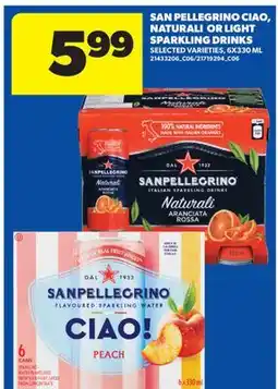 Real Canadian Superstore SAN PELLEGRINO CIAO, NATURALI OR LIGHT SPARKLING DRINKS offer