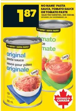 Real Canadian Superstore NO NAME PASTA SAUCE, TOMATO SAUCE OR TOMATO PUREE offer