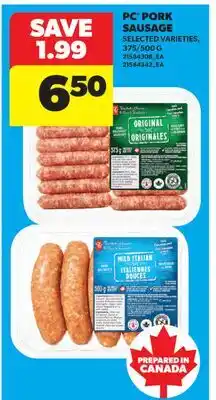 Real Canadian Superstore PC PORK SAUSAGE, 375/500 G offer