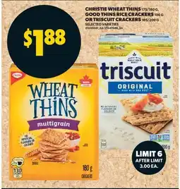 Real Canadian Superstore CHRISTIE WHEAT THINS 175/180 G, GOOD THINS RICE CRACKERS 100 G OR TRISCUIT CRACKERS 185/200 G offer
