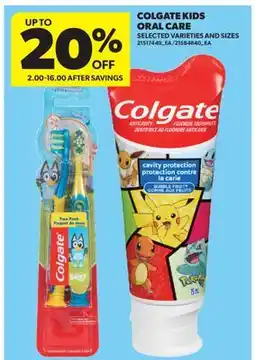 Real Canadian Superstore COLGATE KIDS ORAL CARE offer