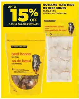 Real Canadian Superstore NO NAME RAW HIDE OR BEEF BONES, 454 G, 1-12'S offer