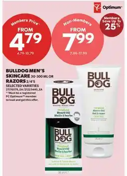 Real Canadian Superstore BULLDOG MEN'S SKINCARE 50-300 ML OR RAZORS 2/4'S offer