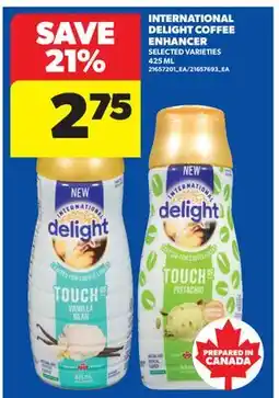 Real Canadian Superstore INTERNATIONAL DELIGHT COFFEE ENHANCER offer