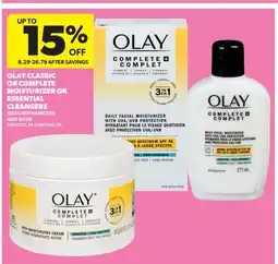 Real Canadian Superstore OLAY CLASSIC OR COMPLETE MOISTURIZER OR ESSENTIAL CLEANSERS offer