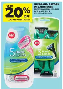 Real Canadian Superstore LIFE BRAND RAZORS OR CARTRIDGES, 1-32'S offer