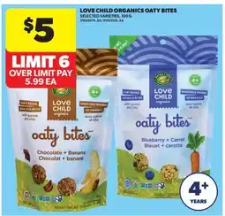 Real Canadian Superstore LOVE CHILD ORGANICS OATY BITES offer