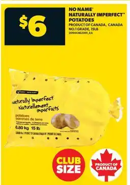 Real Canadian Superstore NO NAME NATURALLY IMPERFECT POTATOES, 15LB offer