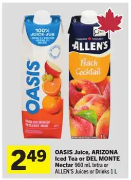 Foodland OASIS Juice, ARIZONA Iced Tea or DEL MONTE Nectar offer