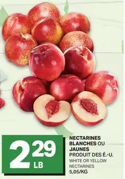 L'Intermarché NECTARINES BLANCHES OU JAUNES offer