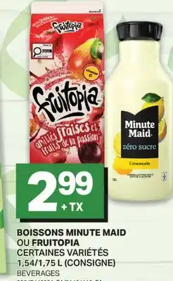 L'Intermarché BOISSONS MINUTE MAID OU FRUITOPIA offer
