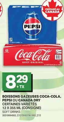 L'Intermarché BOISSONS GAZEUSES COCA-COLA, PEPSI OU CANADA DRY offer
