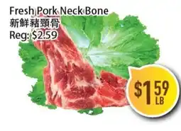 Full Fresh Supermarket Fresh Pork Neck Bone offer