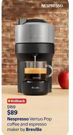 Walmart Nespresso Vertuo Pop coffee and espresso maker by Breville offer