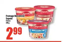 Bonanza Fromage Bocconcini Saputo offer