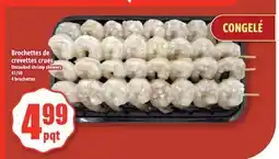 Bonanza Brochettes de crevettés crues offer