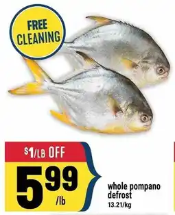 Marché Adonis Whole pompano defrost offer