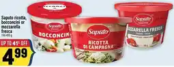 Marché Adonis Saputo ricotta, bocconcini or mozzarella fresca offer