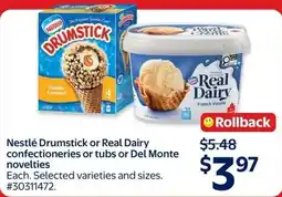 Walmart Nestlé Drumstick or Real Dairy confectioneries or tubs or Del Monte novelties offer
