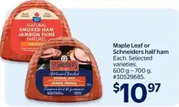 Walmart Maple leaf or schneiders half ham offer