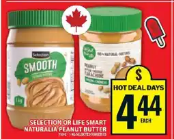 Food Basics SELECTION OR LIFE SMART NATURALIA PEANUT BUTTER offer
