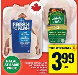 Food Basics FRESH FROM THE FARM OR ZABIHA HALAL WHOLE CHICKEN offer