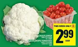 Food Basics Cauliflower / Field Grape Tomatoes offer