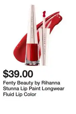 Sephora Fenty Beauty by Rihanna Stunna Lip Paint Longwear Fluid Lip Color offer