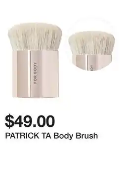 Sephora PATRICK TA Body Brush offer