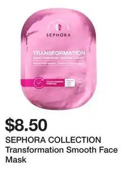 Sephora SEPHORA COLLECTION Transformation Smooth Face Mask offer