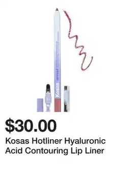 Sephora Kosas Hotliner Hyaluronic Acid Contouring Lip Liner offer
