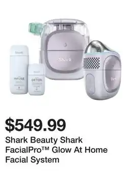 Sephora Shark Beauty Shark FacialPro Glow At Home Facial System offer