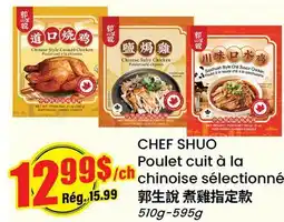 Btrust Supermarket CHEF SHUO Poulet cuit à la chinoise sélectionné offer