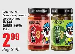Btrust Supermarket BAO XIA FAN Sauce au piment sélectionnés offer