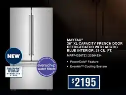 Leon's MAYTAG 39° XL CAPACITY FRENCH DOOR REFRIGERATOR WITH ARCTIC BLUE INTERIOR, 31 CU. FT offer
