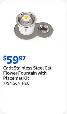 Walmart Catit Stainless Steel Cat Flower Fountain with Placemat Kit offer